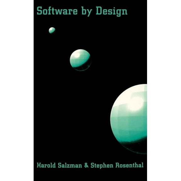 Software by Design: Shaping Technology and the Workplace, (Hardcover)