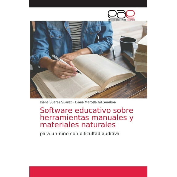 Software educativo sobre herramientas manuales y materiales naturales (Paperback)