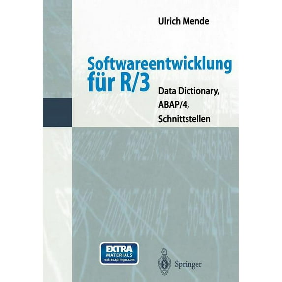 Softwareentwicklung Für R/3: Data Dictionary, Abap/4, Schnittstellen, (Paperback)
