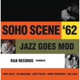 thumbnail image 1 of Soho Scene 62: Jazz Goes Mod / Various, 1 of 2