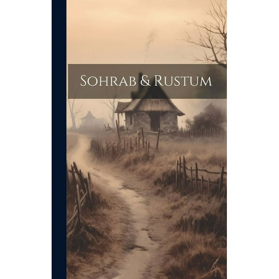 Sohrab & Rustum (Hardcover)