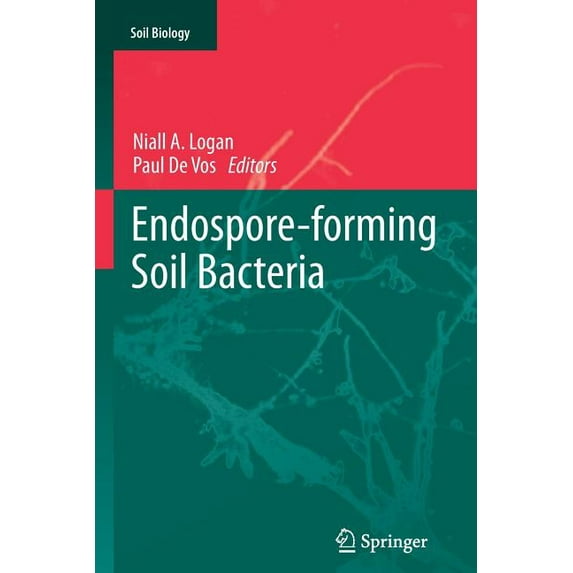 Soil Biology Endospore-Forming Soil Bacteria, Book 27, (Paperback)