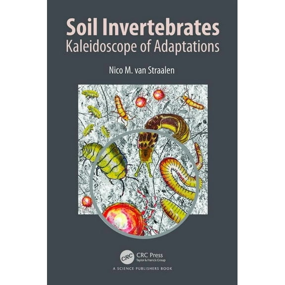 Soil Invertebrates: Kaleidoscope of Adaptations, (Hardcover)