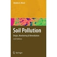 thumbnail image 1 of Soil Pollution: Origin, Monitoring & Remediation, (Hardcover), 1 of 1