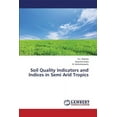 thumbnail image 1 of Soil Quality Indicators and Indices in Semi Arid Tropics (Paperback), 1 of 1