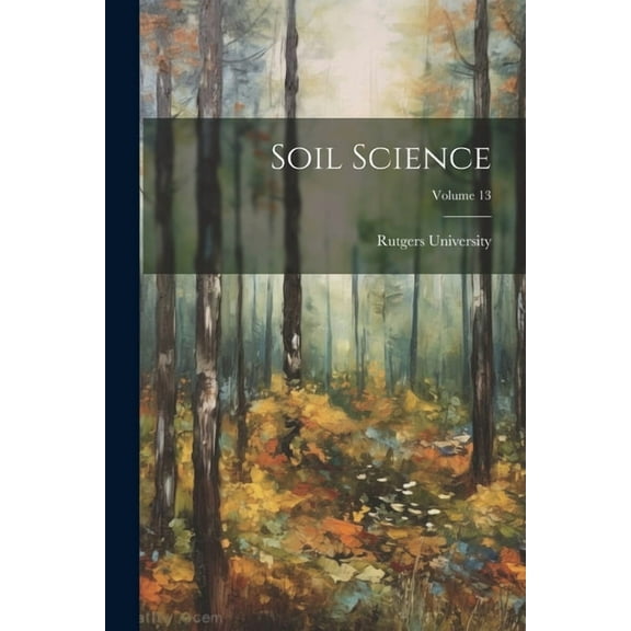 Soil Science; Volume 13 (Paperback)