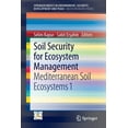 thumbnail image 1 of Soil Security for Ecosystem Management: Mediterranean Soil Ecosystems 1, (Paperback), 1 of 1