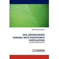 thumbnail image 1 of Soil Sensor-Based Variable Rate Phosphorus Fertilization (Paperback), 1 of 1