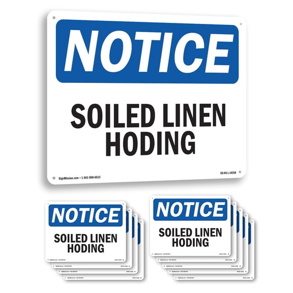 Soiled Linen Holding OSHA Notice Aluminum Sign 14 Inch x 10 Inch - 10 Pack