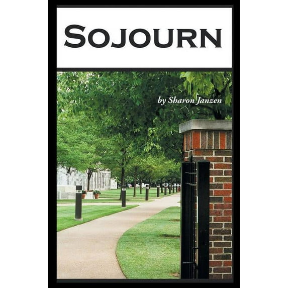 Sojourn : My Story