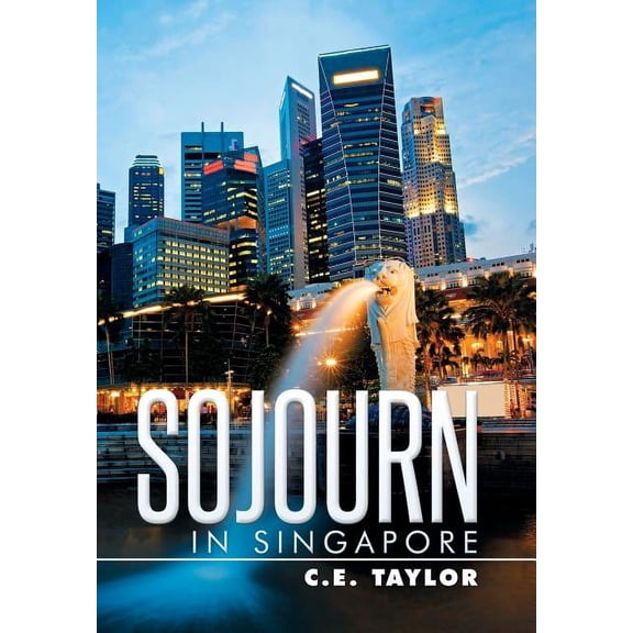 Sojourn in Singapore (Hardcover)