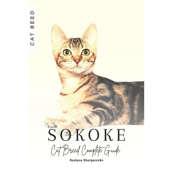 Sokoke Cat: Cat Breed Complete Guide, (Paperback)