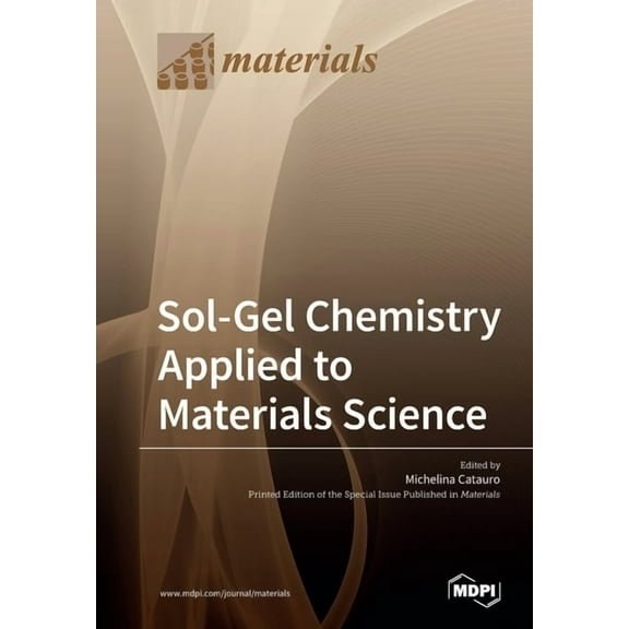 Sol-Gel Chemistry Applied to Materials Science (Paperback)