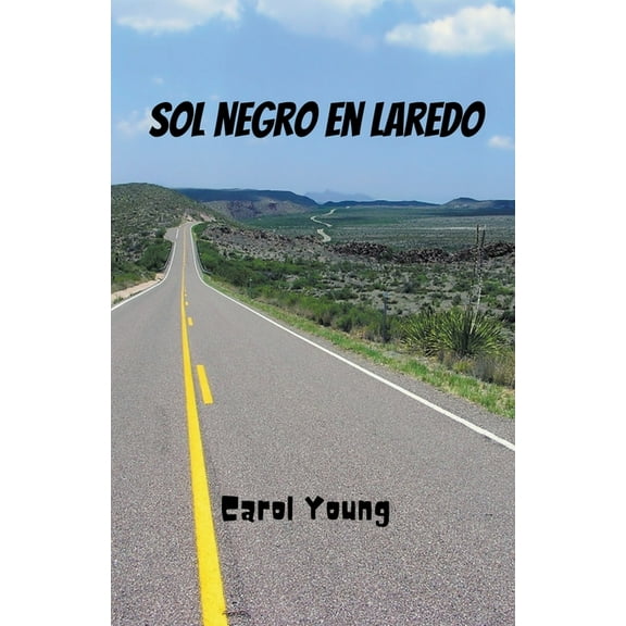 Sol Negro en Laredo, (Paperback)