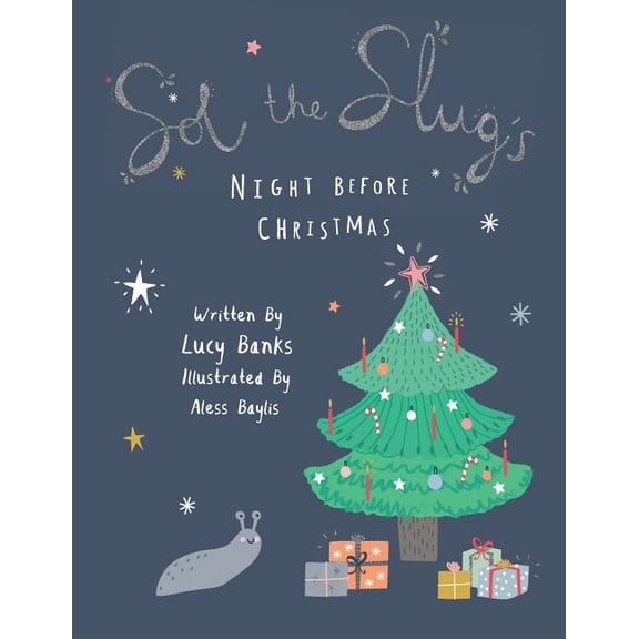 Sol the Slug's Night Before Christmas (Paperback) by Lucy Banks