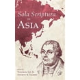 thumbnail image 1 of Sola Scriptura in Asia (Hardcover), 1 of 1