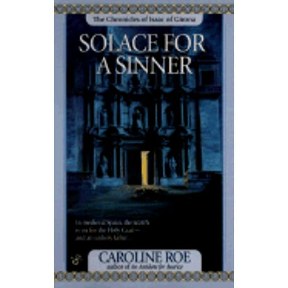 Pre-Owned Solace for a Sinner (Chronicles of Isaac of Girona) Paperback