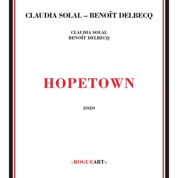 Solal,Claudia / Delbecq,Benoit - Hopetown - Music & Performance - CD
