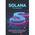 thumbnail image 1 of Solana (SOL) For everyone: A complete guide to technology, investment and practical use, (Paperback), 1 of 1
