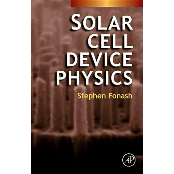 Solar Cell Device Physics, (Paperback)