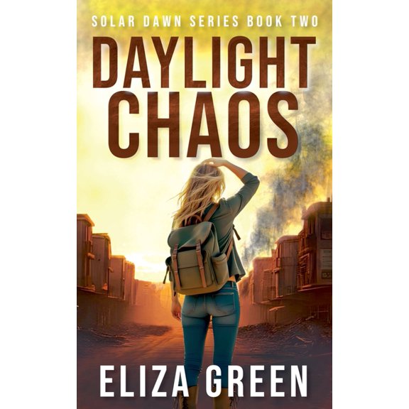 Solar Dawn Daylight Chaos, Book 2, (Paperback)