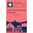 thumbnail image 1 of Solar Energy R&d in the EC Series A: Solar Thermal Energy in Europe an Assessment Study, Book 3, (Hardcover), 1 of 1