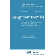 Solar Energy R&d in the EC Series E Energy from Biomass, Book 5, Hardcover