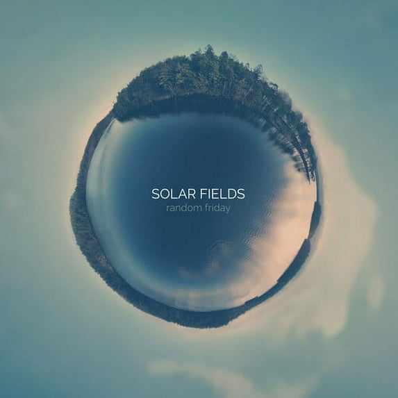 Solar Fields - Random Friday - Electronica - Vinyl