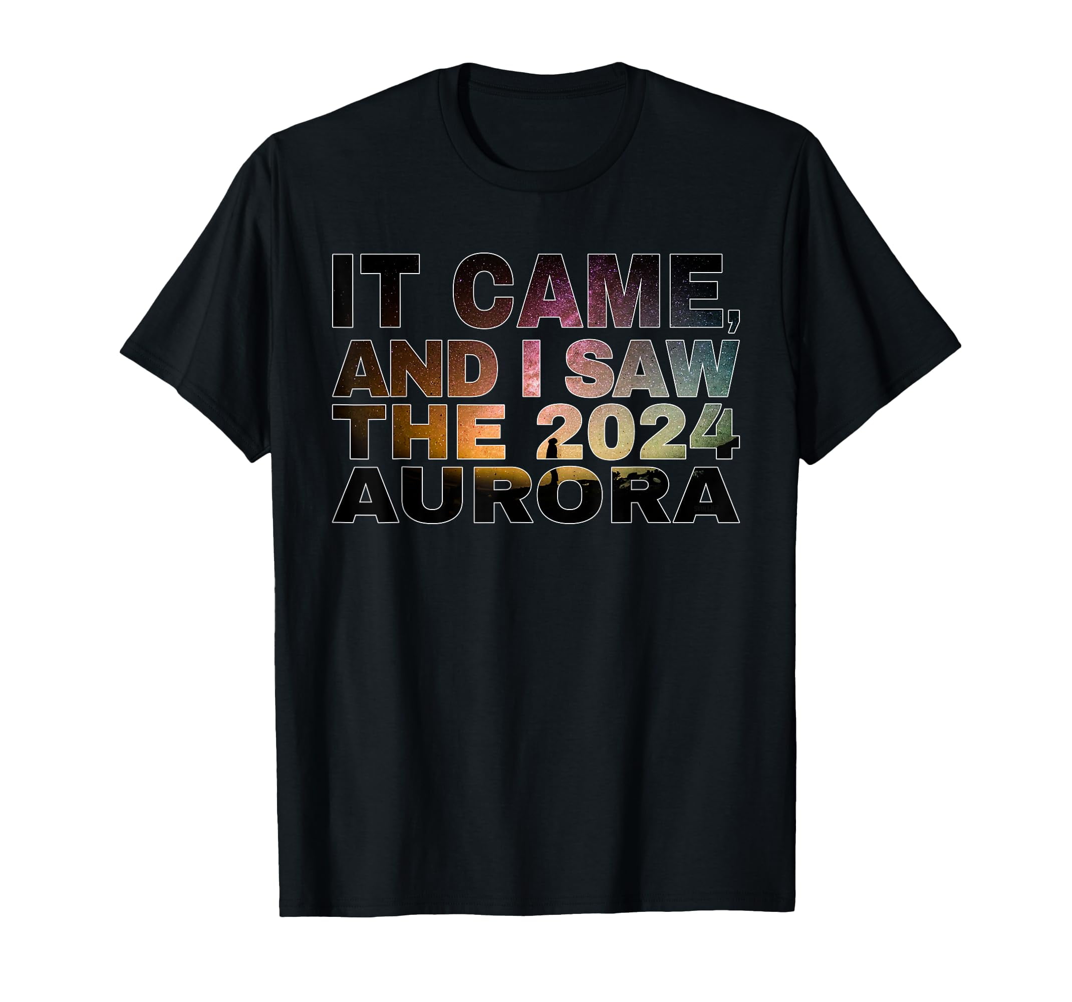 Solar Flares CME It Came And I Saw The 2024 Aurora Graphic TShirt