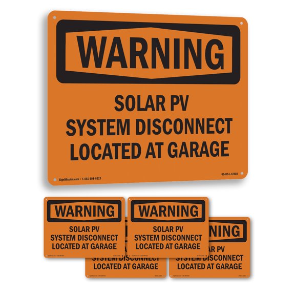 Solar PV System Disconnect Located At Garage OSHA WARNING Aluminum Sign 10 Inch x 7 Inch - 5 Pack