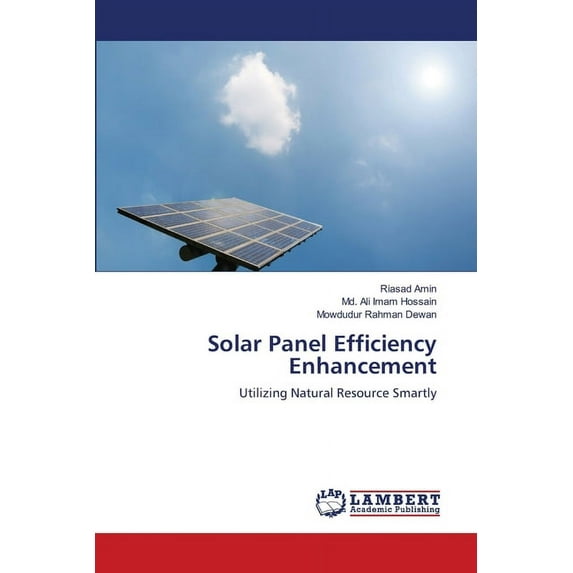 Solar Panel Efficiency Enhancement (Paperback)