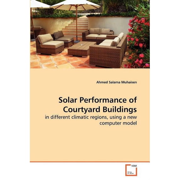 Solar Performance of Courtyard Buildings (Paperback)