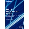 thumbnail image 1 of Solar Photovoltaic Basics: A Study Guide for the NABCEP Associate Exam, (Paperback), 1 of 1