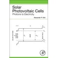 thumbnail image 1 of Solar Photovoltaic Cells: Photons to Electricity, (Paperback), 1 of 1