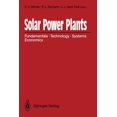thumbnail image 1 of Solar Power Plants: Fundamentals, Technology, Systems, Economics, (Paperback), 1 of 1