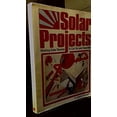 thumbnail image 1 of Pre-Owned Solar Projects: Working Solar Devices to Cut Out and Assemble (Paperback) 089471130X 9780894711305, 1 of 1