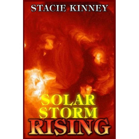 Solar Storm Rising