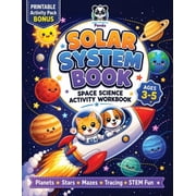 Solar System Book for Kids 3-5 Space Science Activity Workbook All About Planets, Stars & the Universe Pre K Fun Facts,, Paperback