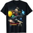 thumbnail image 1 of Solar System Planets - Never Stop Looking Up - Astronomy T-Shirt, 1 of 4
