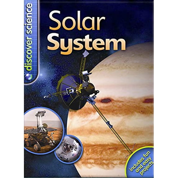 Pre-Owned Discover Science: Solar System: Solar System (Hardcover) 0753464470 9780753464472