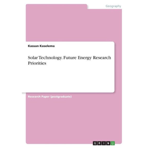 Solar Technology. Future Energy Research Priorities