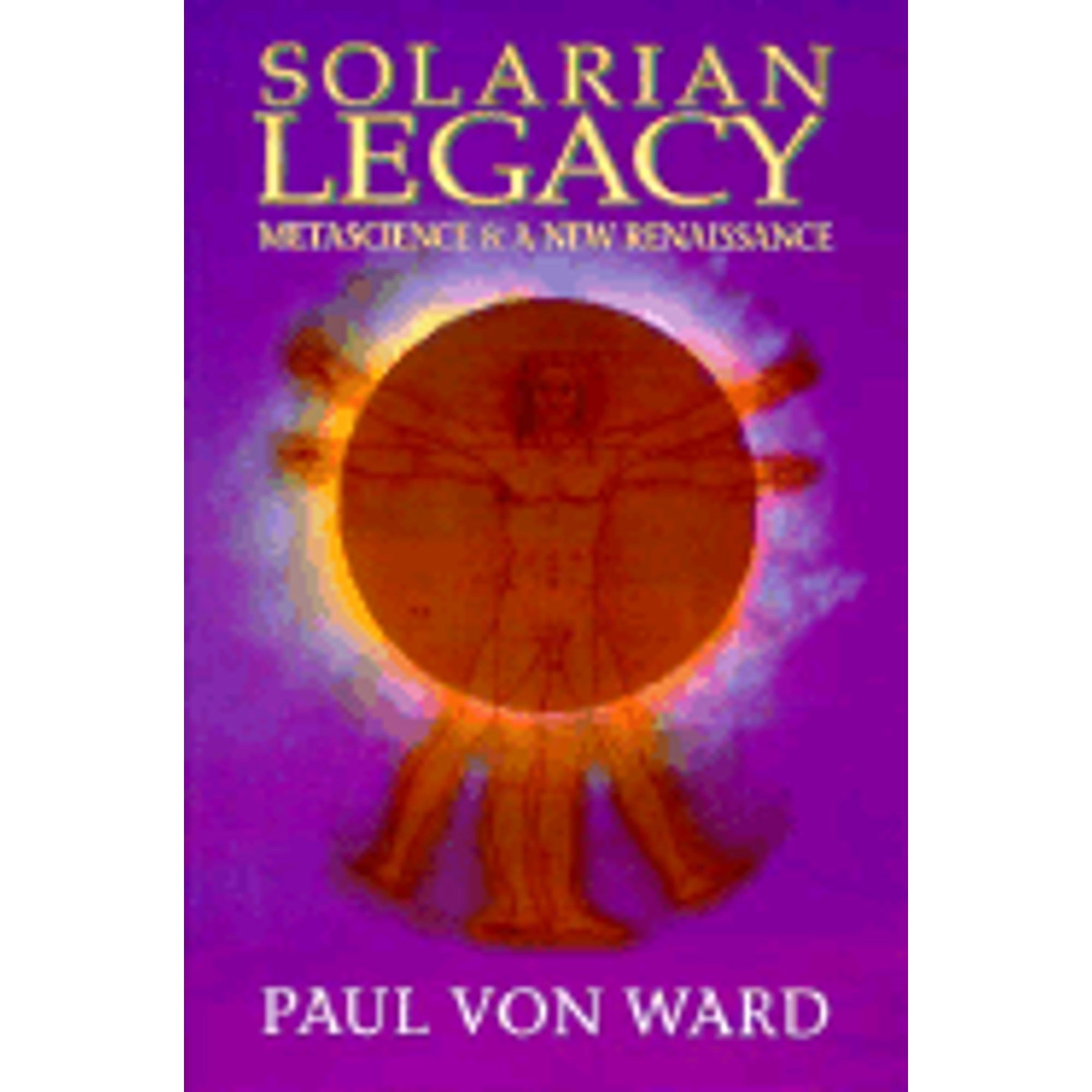 Metascience Cover Pre-Owned Solarian Legacy: Metascience and a New Renaissance (Paperback ...