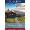 thumbnail image 1 of Solaris Farm (Esprios Classics): A Story of the Twentieth Century (Paperback), 1 of 1