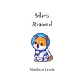 thumbnail image 1 of Solaris Stranded, (Paperback), 1 of 1