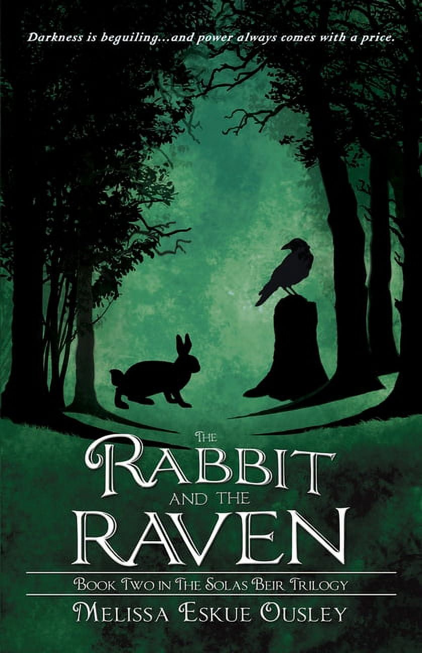Solas Beir Trilogy The Rabbit and the Raven: Book Two in the Solas Beir ...