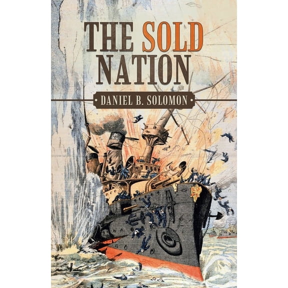 The Sold Nation (Paperback)