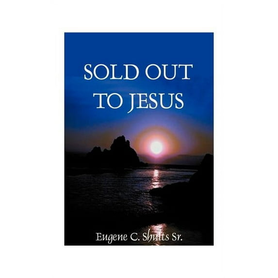 Sold Out for Jesus