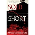 thumbnail image 1 of Sold Short: Sometimes, Murder Is The Only Option (Paperback), 1 of 1