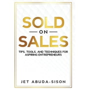 Sold on Sales, Hardcover