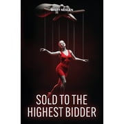 Sold to the highest bidder, Paperback